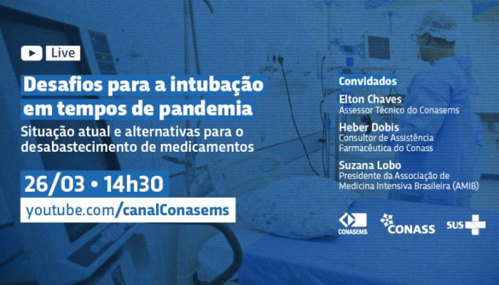 Live: Conasems e Conass debatem desafios para a intubação em tempos de pandemia