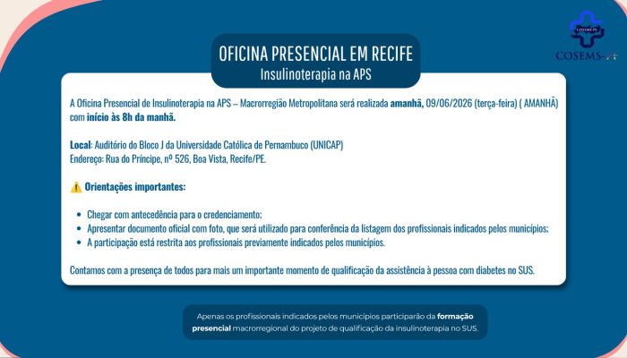 COSEMS-PE dá início à Oficina Macrorregional de Qualificação em Insulinoterapia na APS nesta terça-feira (09)